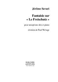 Jérôme Savari: Fantaisie sur Le Freischutz