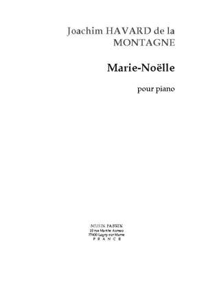 Joachim Havard De La Montagne: Marie-Noëlle