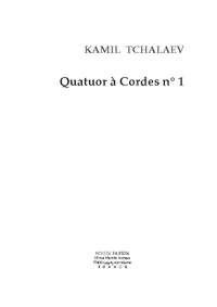 Kamil Tchalaev: String Quartet no. 1