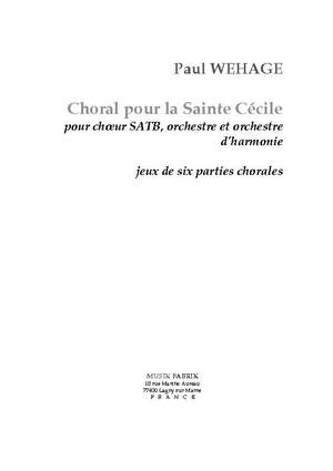 Paul Wehage: Choral pour La Sainte Cécile