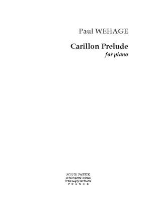 Paul Wehage: Carillon Prelude