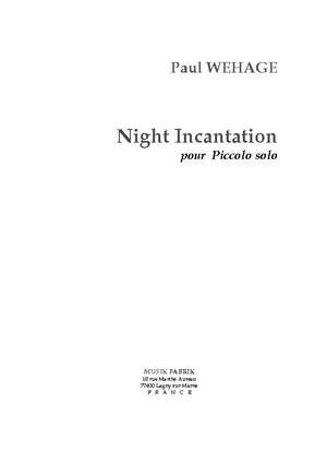 Paul Wehage: Night Incantation