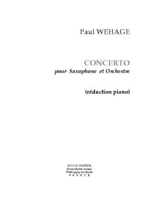 Paul Wehage: Concerto pour Saxophone et Orch.