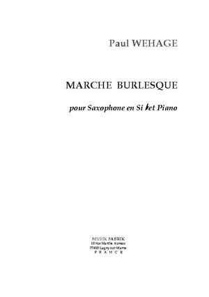 Paul Wehage: Marche Burlesque