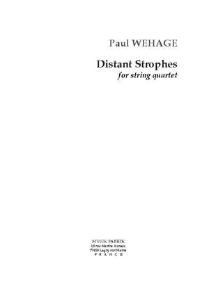 Paul Wehage: Distant Strophes