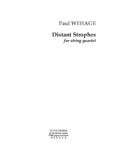 Paul Wehage: Distant Strophes