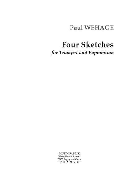 Paul Wehage: Four Sketches (Quatres Esquisses)