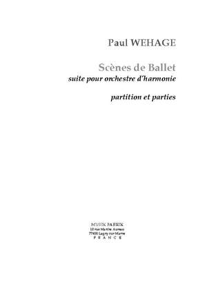 Paul Wehage: Scènes de Ballet - suite of six dances