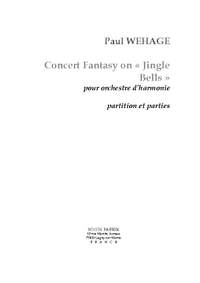 Paul Wehage: Concert Fantasy on "Jingle Bells"