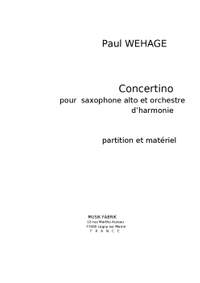 Paul Wehage: Concertino for alto sax. And concert band