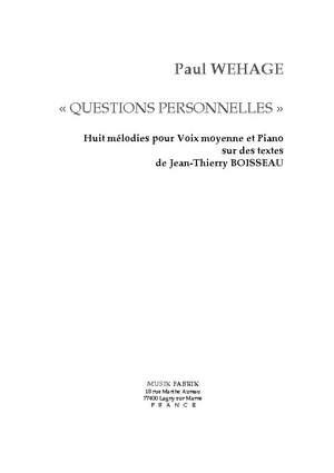 Paul Wehage: "Questions Personnelles"