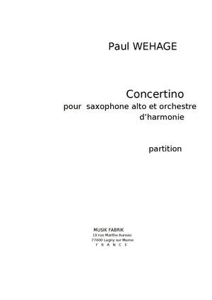 Paul Wehage: Concertino for alto sax. And concert band