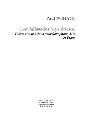 Paul Wehage: "Les Palissades Mytérieuses