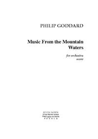 Philip Goddard: Music From The Mountain Waters
