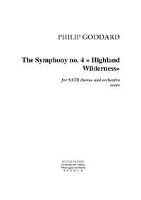 Philip Goddard: Symphony no. 4 "Highlet Wilderness"