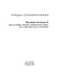 Philippe Legrandgerard: Macadam Nocturne II