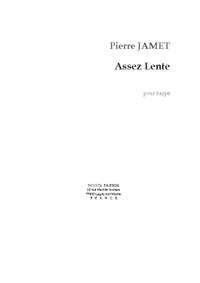 Pierre Jamet: Assez Lente