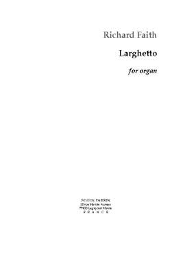 Richard Faith: Larghetto