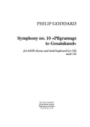 Philip Goddard: Symp no. 10 "Pilgrimage to Gosainkund"