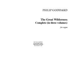 Philip Goddard: The Great Wilderness Complete
