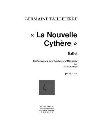 Tailleferre/Orch Paul Wehage: La Nouvelle Cythère pour Orchestre d'harmonie