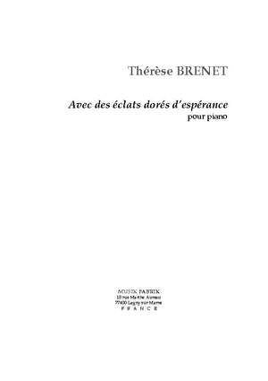 Thérèse Brenet: Avec des éclats dorés d'espérance