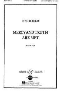 Rorem, N: Mercy and Truth Are Met