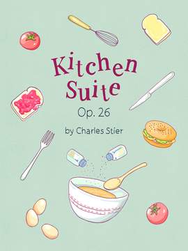 Charles Stier: Piano Safari: Kitchen Suite