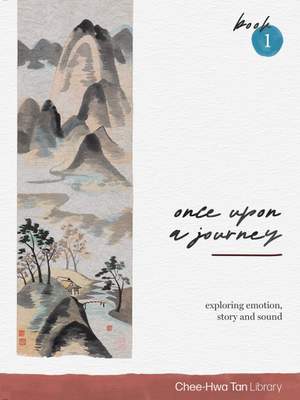 Chee-Hwa Tan: Piano Safari: Once Upon A Journey