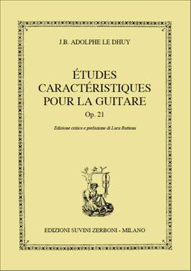 J.B. Adolphe Le Dhuy: Études caractéristiques pour la guitare Op. 21