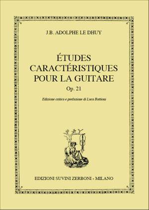 J.B. Adolphe Le Dhuy: Études caractéristiques pour la guitare Op. 21