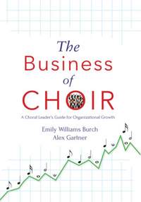 Emily Williams Burch: The Business of Choir
