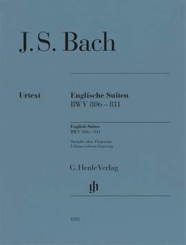 Bach, JS: English Suites BWV 806-811