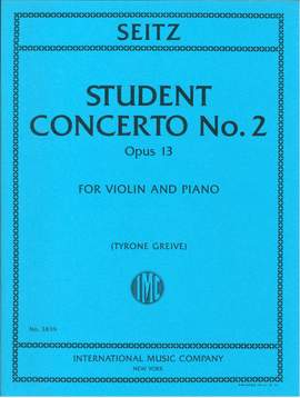 Friedrich Seitz: Student Concerto No. 2, Op. 1