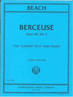 Amy Beach: Berceuse, Opus 40, No. 2, for Clarinet and Piano