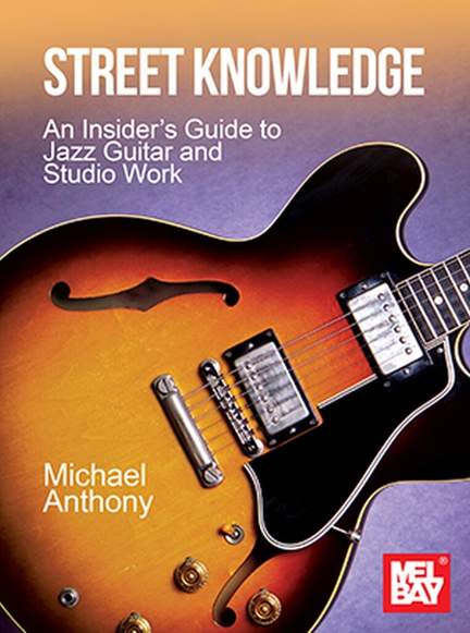 Michael Anthony: Street Knowledge An Insider's Guide