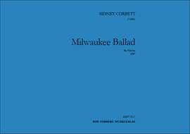 Sidney B. Corbett: Milwaukee Ballad