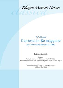 Wolfgang Amadeus Mozart: Concerto in Re Maggiore per corno e orchestra K412