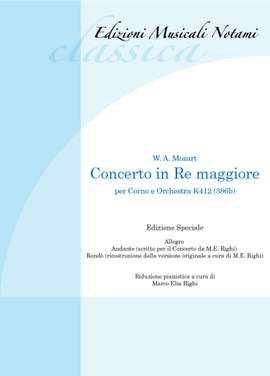 Wolfgang Amadeus Mozart: Concerto in Re Maggiore per corno e orchestra K412