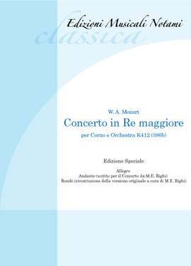 Wolfgang Amadeus Mozart: Concerto in Re Maggiore per corno e orchestra K412
