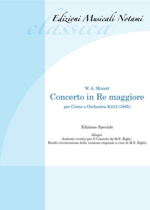Wolfgang Amadeus Mozart: Concerto in Re Maggiore per corno e orchestra K412