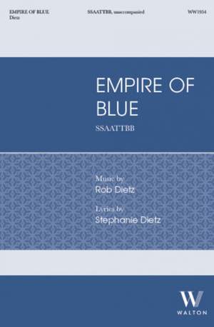 Rob Dietz: Empire Of Blue