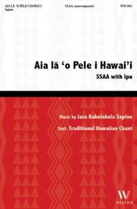 Jace Kaholokula Saplan: Aia iã 'o Pele i Hawai'i
