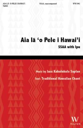 Jace Kaholokula Saplan: Aia iã 'o Pele i Hawai'i