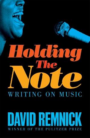 Holding the Note: Writing On Music