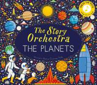 The Story Orchestra: The Planets: Press the note to hear Holst's music: Volume 8