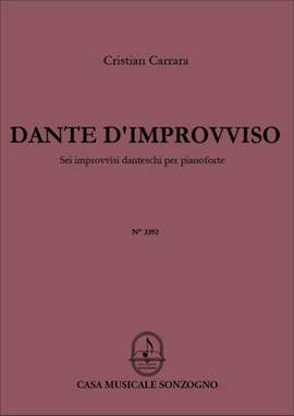Cristian Carrara: Dante d'Improvviso