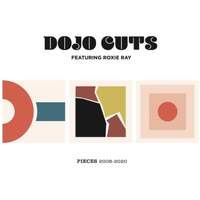 Pieces 2008-2020 (Best of Dojo Cuts)