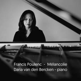 Poulenc: Mélancolie, FP 105