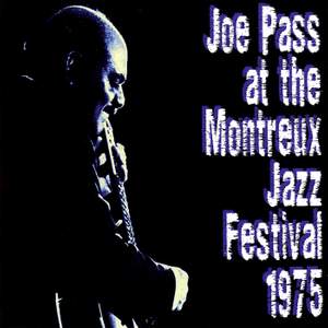 Joe Pass At The Montreux Jazz Festival 1975
